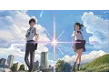 Kimi no Na wa. (Your Name) music compilation