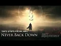 Two Steps From Hell - Never Back Down (Matt Daver Remix)