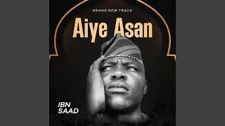 aiye asan