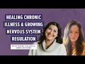 Healing chronic illness \u0026 growing nervous system regulation. SBSM success story #neuroception