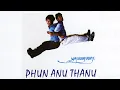 PHUN ANU THANU A Feature Film