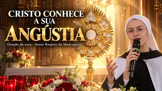 CRISTO CONHECE A SUA ANGÚSTIA | Oração por quem sofre de ansiedade | Santo Rosário da Madrugada