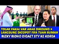 Download Lagu TOLAK PAKAI VAR ARAB DIROUND 4 LANGSUNG DICOPOT FIFA TUAN RUMAH❗RIZKY RIDHO DIGAET STY