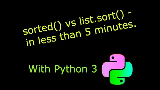 Python 3 - sorted vs sort What s the difference