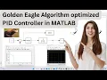 PID Golden Eagle Algorithm optimized PID Controller in MATLAB