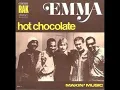 Emma - Hot Chocolate