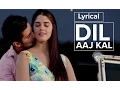Download Lagu Dil Aaj Kal | Full Song with Lyrics | Purani Jeans