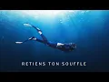 Lagu RETIENS TON SOUFFLE (Documentaire)