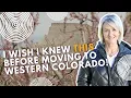 I Wish I Knew THIS Before Moving to Western Colorado - Planting Roots in the Grand Valley
