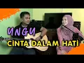 Download Lagu UNGU - CINTA DALAM HATI [LIRIK] || COVER IRWAN \u0026 DEWIYANTI