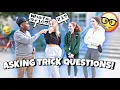ASKING COLLEGE STUDENTS TRICK QUESTIONS wildest answers