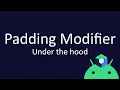 Padding Modifier under the hood Compose Android Kotlin