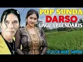 Lagu DARSO RAJA POP SUNDA LEGEND BEST OF THE BEST || LAGU SUNDA BIKIN MERINDING