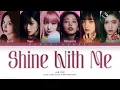 Download Lagu {VOSTFR} IVE (아이브) - 'Shine With Me' (Color Coded Lyrics Français/Rom/Han/가사)
