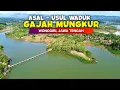 Download Lagu ASAL USUL WADUK GAJAH MUNGKUR, WONOGIRI !! Cerita Desa Yang Ditenggelamkan Demi Waduk, Wonogiri
