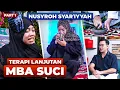 TERAPI LANJUTAN MBA SUCI - PART 1