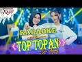 Download Lagu TOP TOPAN - KARAOKE Duo Ageng, Ageng Musik