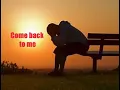 Download Lagu Come back to me ❌ Deejay Beatness