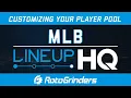 MLB Lineup Tutorial Customizing your Player Pool for Success