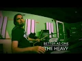 The Heavy/ Better as One/Drum Cover by flob234