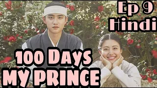 100 days my prince ep 9 explained in hindi south korean historical drama explanation