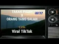 Download Lagu Takkan Pisah X Orang Yang Salah - Lirik - Viral Tiktok - Terbaik Paling di Cari #trending