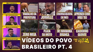 QUAL É O MELHOR VÍDEO PROTAGONIZADO PELO POVO BRASILEIRO? (PT. 4) | DE SOLA A DEZ