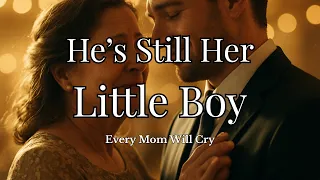 still your little boy inside emotional mother son wedding song tearjerker