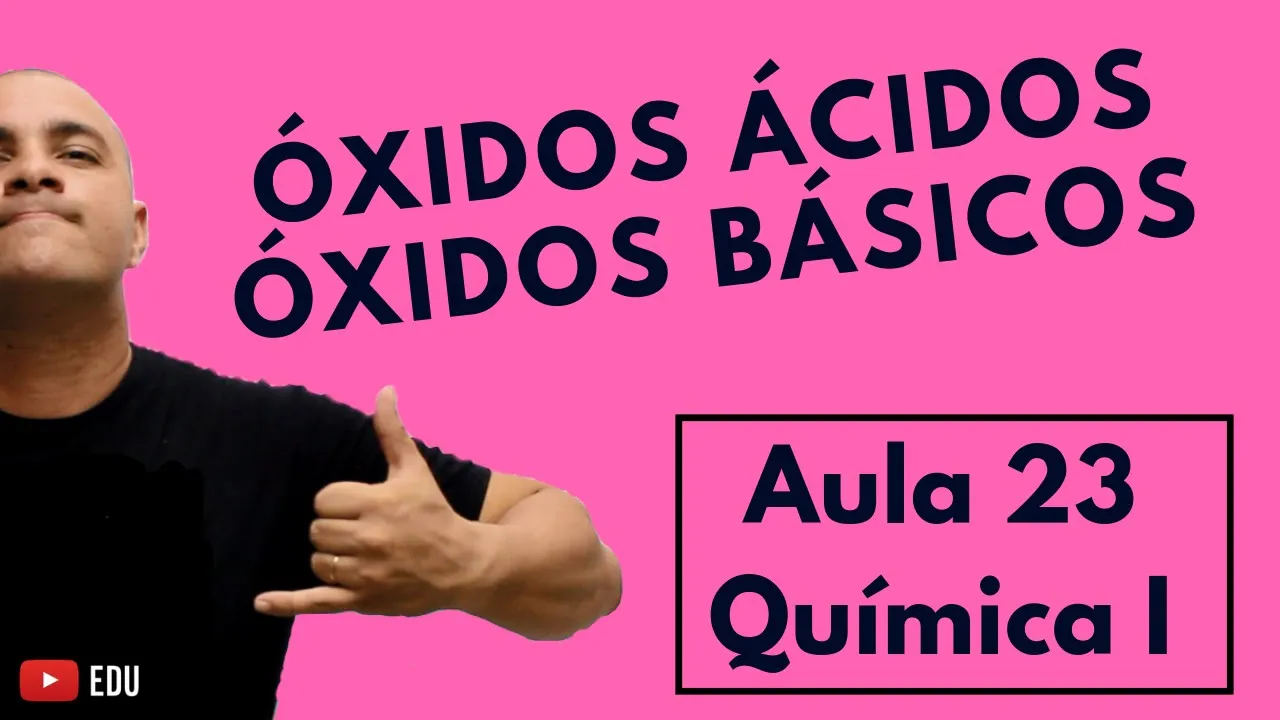 INTRODUÇÃO aos ÓXIDOS. Óxido BÁSICO, Óxido ÁCIDO, Nomenclatura, Fórmula, Reação |Aula 23 (Química I)