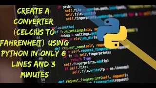 Basics of Python - how to make a temperature converter In Python Conversion