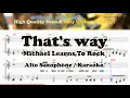 Download Lagu That's way - Michael Learns To Rock (Alto Saxophone Sheet Music Bb Key / Karaoke / Easy Solo Cover)