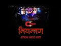 CHUMBAK | NIYANTRAN (Official Music Video)