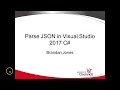 Read Parse JSON into objects in C Visual Studio 2017