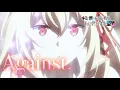Download Lagu 【MAD】 キミと僕の最後の戦場、あるいは世界が始まる聖戦 × Against. 【Our last crusade or the rise of the new world】　『キミ戦』