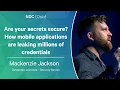 Download Lagu Are your secrets secure? How mobile applications are leaking millions of credentials - Mackenzie J.