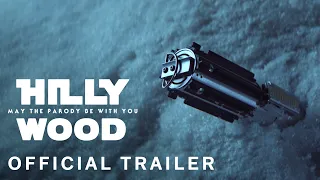 OFFICIAL TRAILER: MAY THE PARODY BE WITH YOU │The Hillywood Show®