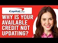 Why Is Your Available Credit Not Updating On Capital One Fix Capital One Credit Not Updating