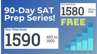 90-Day SAT Prep Course: 1590 Scorer's Math, Reading & Writing Guide
