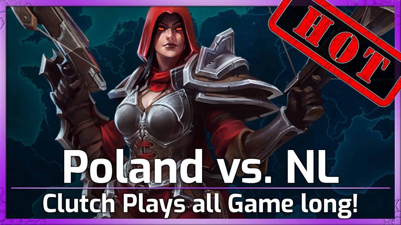 HOT! Poland vs. Netherlands - Nations Cup - Heroes of the Storm
