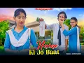 Download Lagu Naino Ki Jo Baat Naina Jane Hai | Sad School Love Story | Hindi Sad Song | Female Song | GM Team