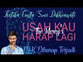 Download Lagu USAH KAU HARAP LAGI - THE MERCY'S (CHARLES HUTAGALUNG) COVER (@dekartzistic)