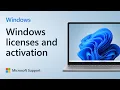 Understanding Windows licenses and activation Microsoft