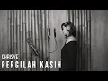 Download Lagu PERGILAH KASIH - CHRISYE | COVER BY EGHA DE LATOYA