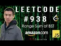 Solving LeetCode 938 in JavaScript Range Sum of BST