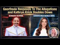 GeorDavie Responds To The Allegations and Kathryn Krick Doubles Down