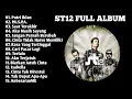 Download Lagu LAGU ST12 FULL ALBUM | TANPA IKLAN 