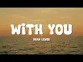 Download Lagu Dean Lewis - With You (Lyrics)