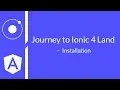 - Journey to Ionic 4 Land