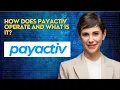 How does Payactiv operate and what is it