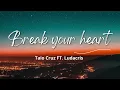 Break Your Heart 1 Hour - Taio Cruz FT  Ludacris